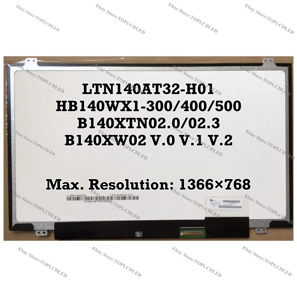 LTN140AT32-H01 HB140WX1-300/400/500 B140XTN02.0/02.3 B140XW02 V.0 V.1 V.2 LCD