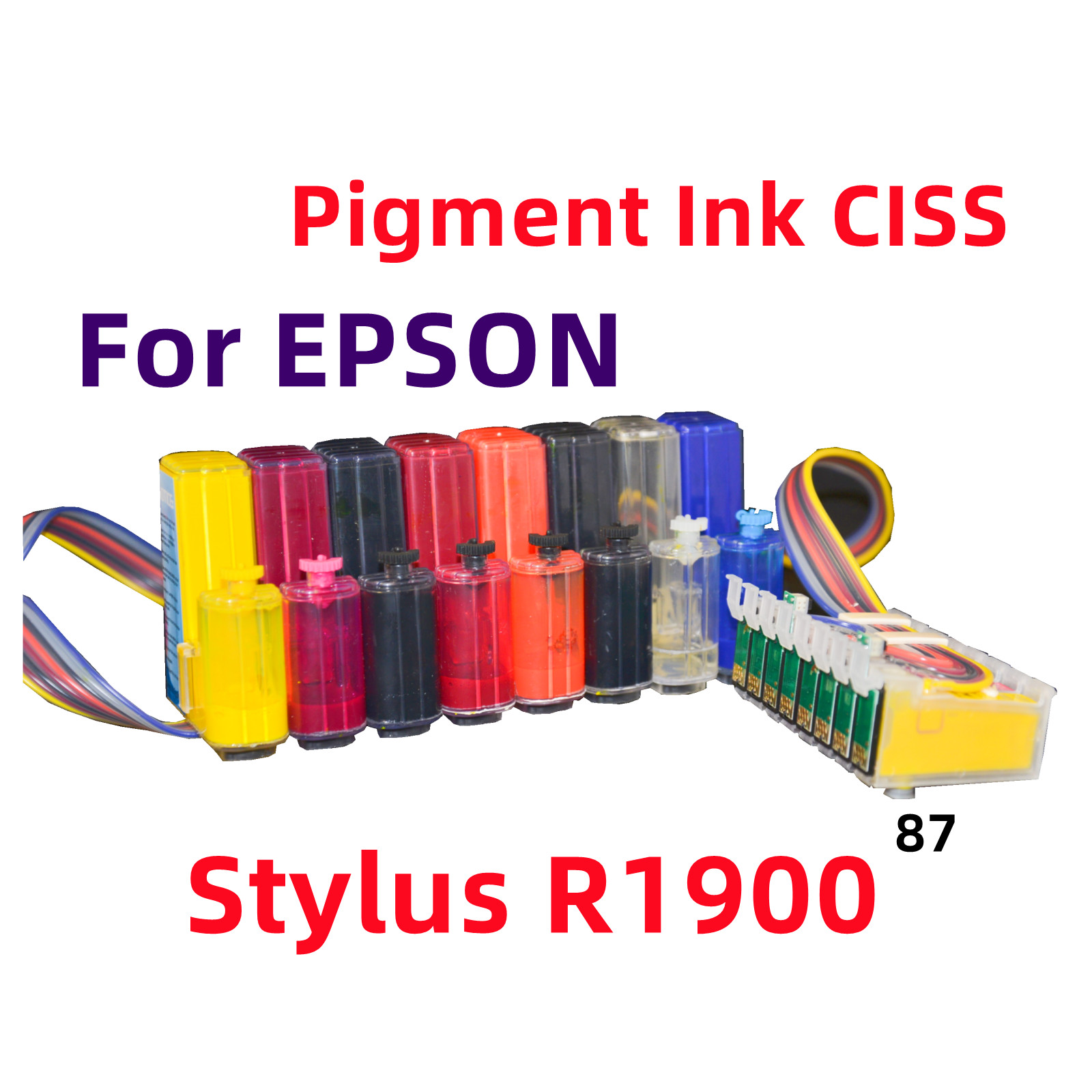 Refillable Pigment ink Cis ciss ink system Stylus R1900 Printer T087 87cartridge