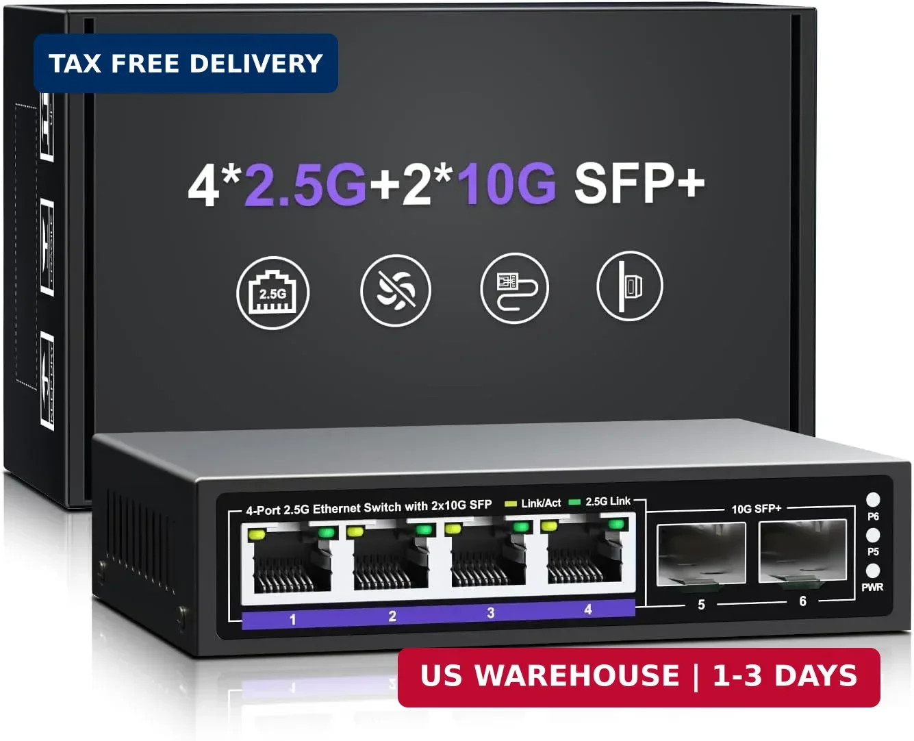 6 Port 2.5G Unmanaged Ethernet Switch, 4 x 2.5G Base-T Ports, 2 x 10G SFP+, Comp