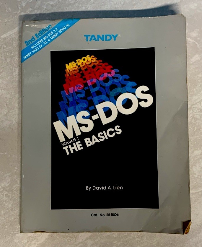 Vintage Tandy MS-DOS The Basics Volume 1 2nd Edition by David A Lien 1986