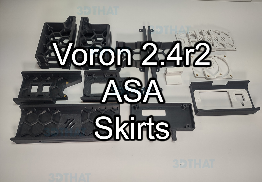 Voron 2.4r2 Skirts ASA Upgrade Printed Parts, Better Than ABS - Choose Color