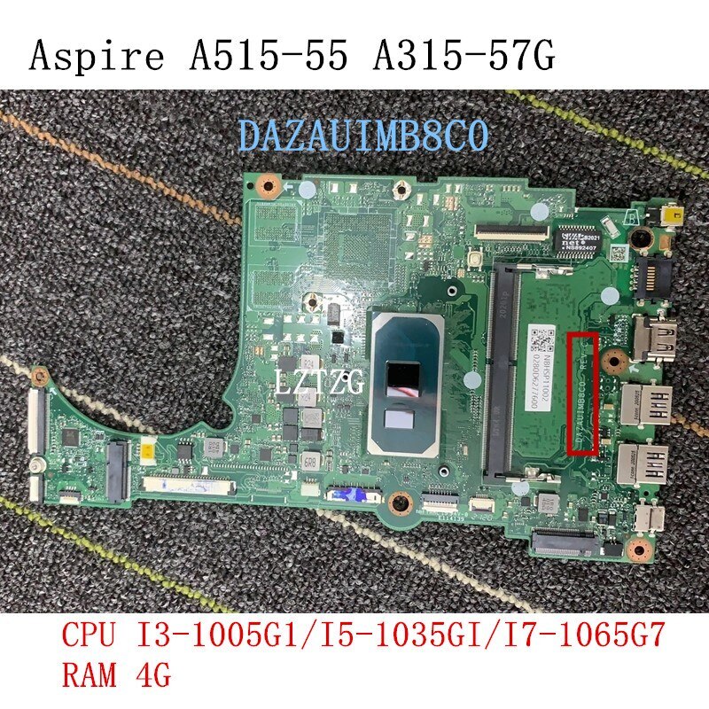DAZAUIMB8C0 For Acer Aspire A515-55 A315-57G Motherboard CPU I5/I7 UMA 4GB