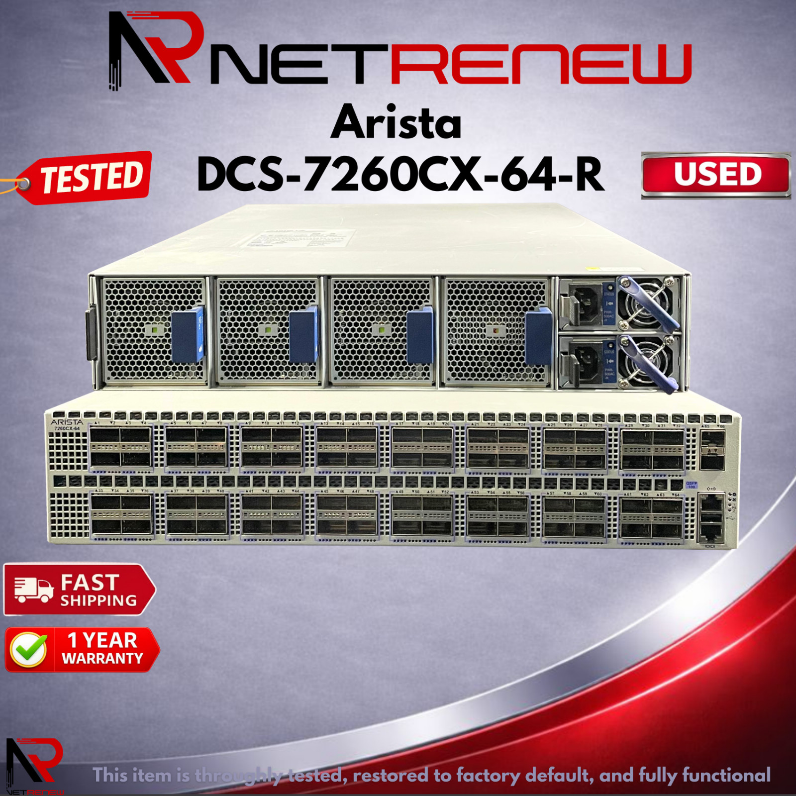 DCS-7260CX-64-R Arista  100GbE QSFP 2x SFP+ Switch 64 Port *W/ 2x PWR-500AC-R*