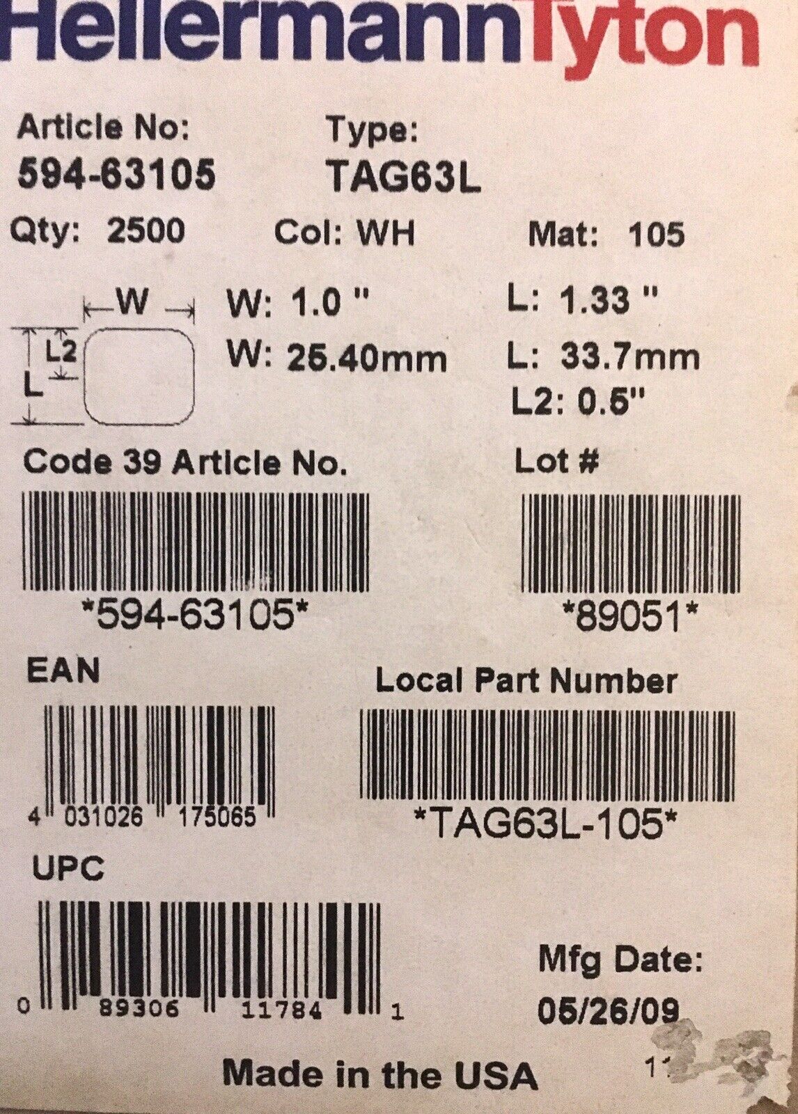 Wire labels Type: TAG 53L   L: 1.33”.  L: 33.7mm  L2: .5”  W: 1.0”  W: 25.40mm