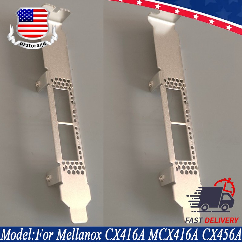 2* Full High Profile Bracket Mellanox MCX516A MCX456A-ECAT MCX416A MCX556A card