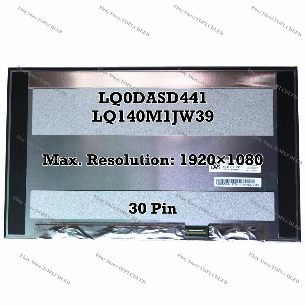 LQ0DASD441 LQ140M1JW39 DVT2.0 14" 1920×1080 LCD Screen Panel Laptop DP/N: 07THNH