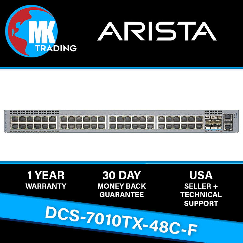 Arista 7010TX DCS-7010TX-48C-F 48x1G RJ45 4x25G SFP28 Switch NEW SEALED Dual AC