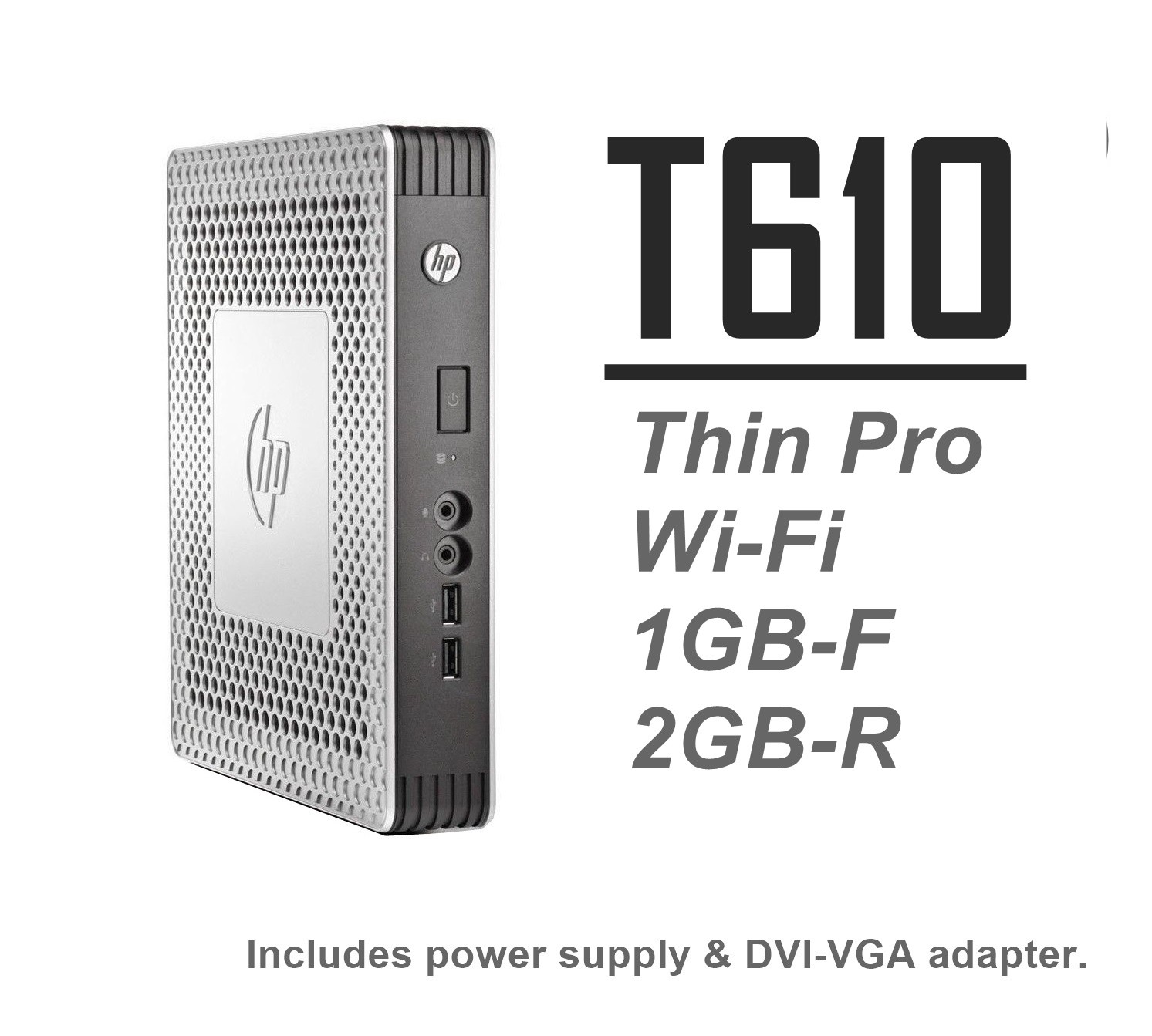  HP T610 Thin Client Thin Pro ThinPro Wi-Fi 1GB-F 2GB-R H1Y31AA#ABA   Lot Avail