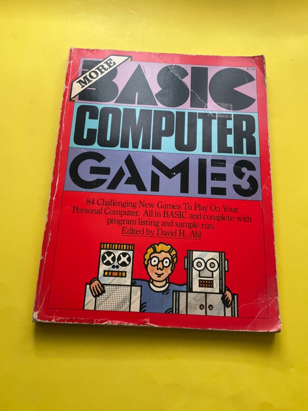 1979 More Basic Computer Games 84 new games edited by David H. Ahl