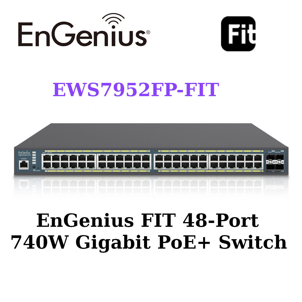 Engenius Fit 48-Port 740W Gigabit PoE+ Switch Layer 2 with 4 SFP EWS7952FP-FIT