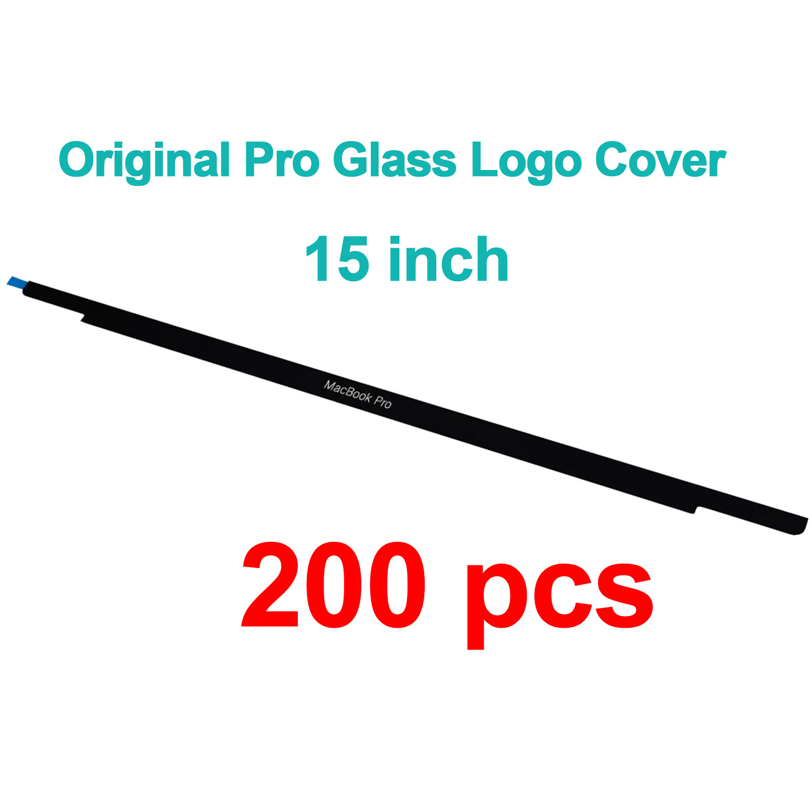 200PCS Original LCD Front Glass Trim Bezel Logo Cover For Macbook Pro 15" A1707