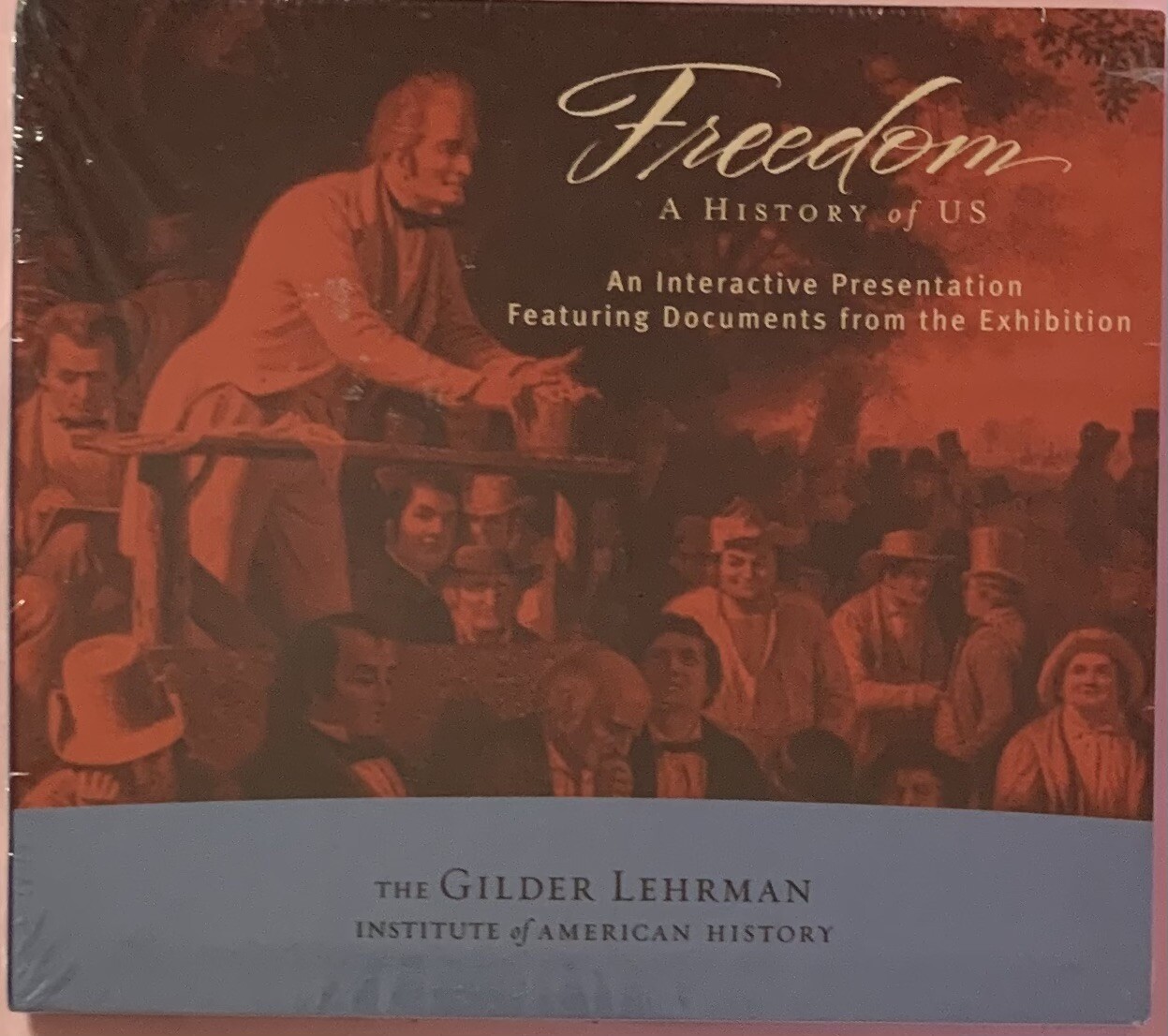 Freedom: A History Of U S Interactive Presentation - Gilder Lehrman Institute
