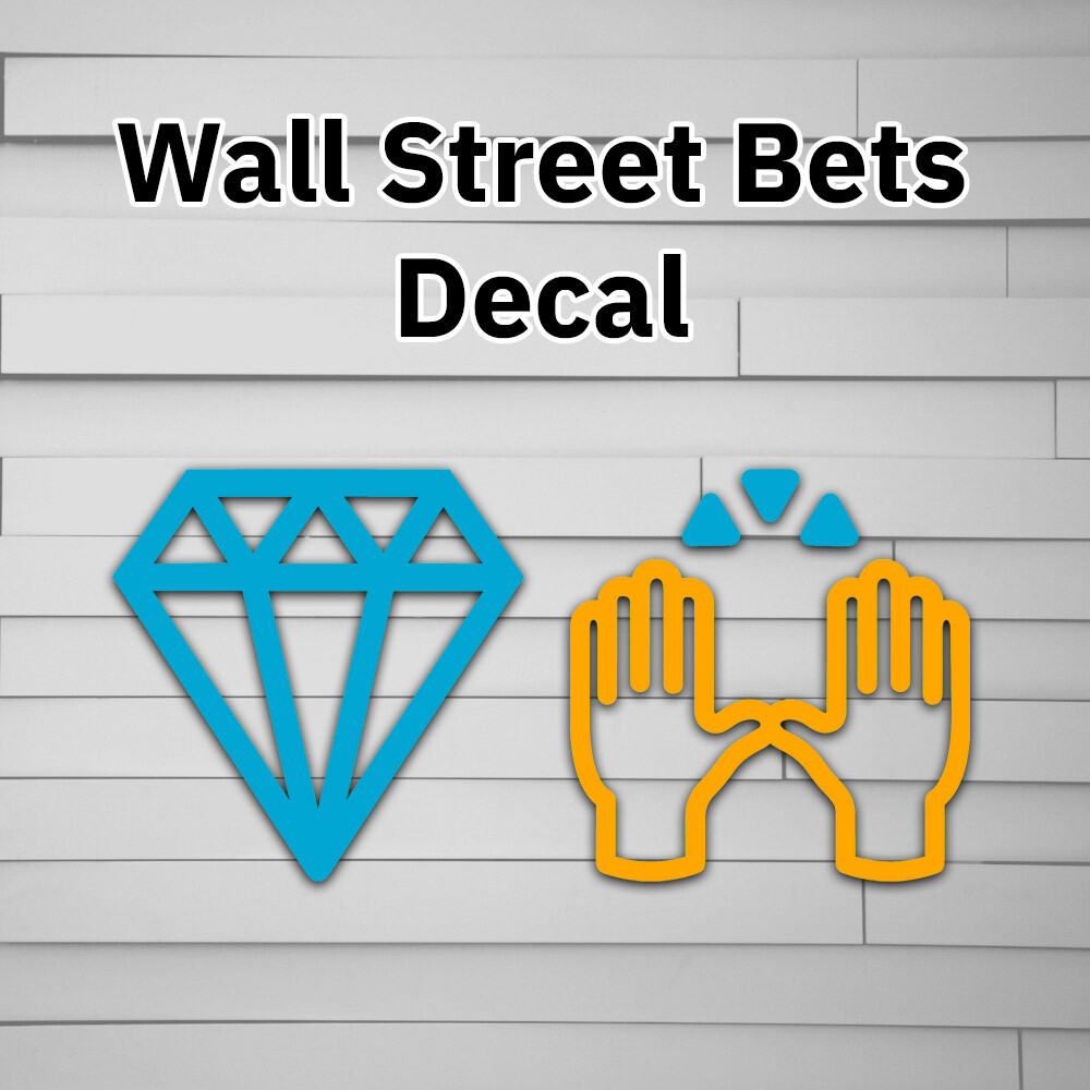 Wall Street Bets Diamond Hands Vinyl Decal Sticker Reddit wallstreetbets