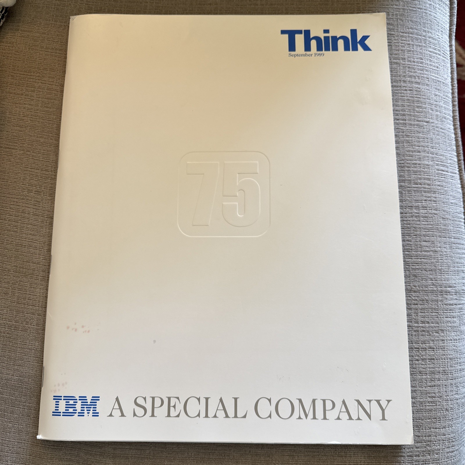 IBM 75th Anniversary September 1989 Think Special Edition A Special Company 84 p
