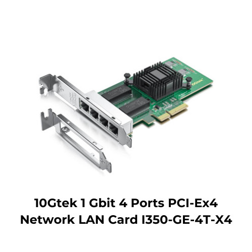 10Gtek 1 Gbit 4 Ports PCI-Ex4 Network LAN Card I350-GE-4T-X4