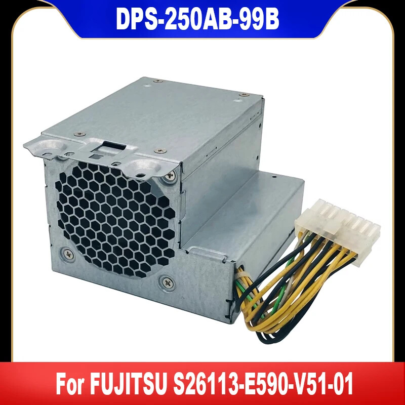 For FUJITSU 250W Power Supply DPS-250AB-99B DPS-250AB-99 B S26113-E590-V51-01