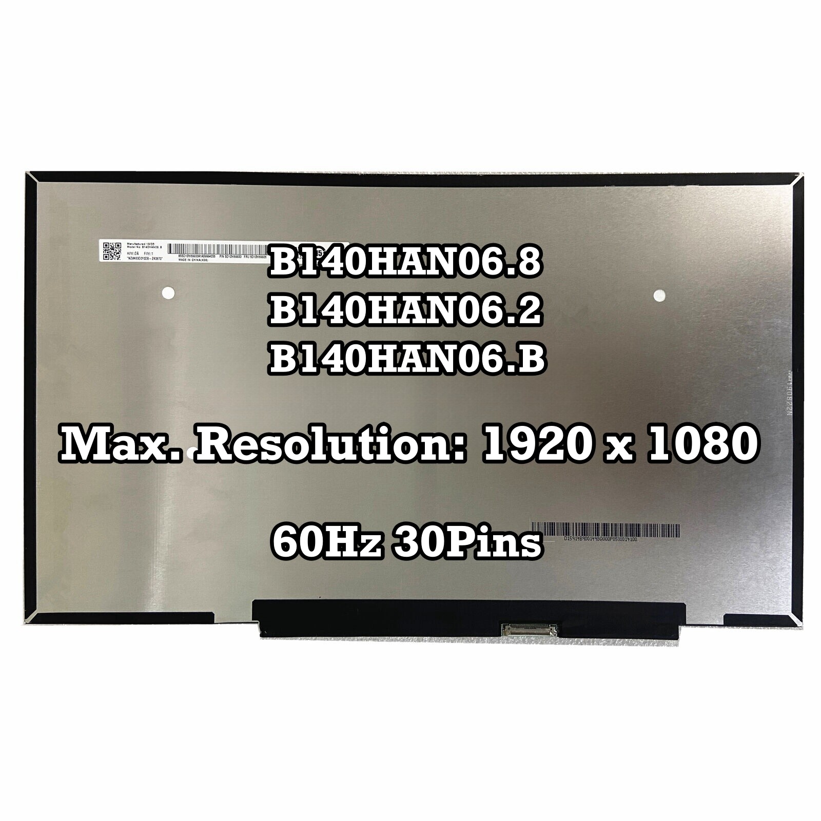 B140HAN06.8 B140HAN06.2 B140HAN06.B FHD 1920X1080 IPS eDP 30Pins 60Hz 100% sRGB