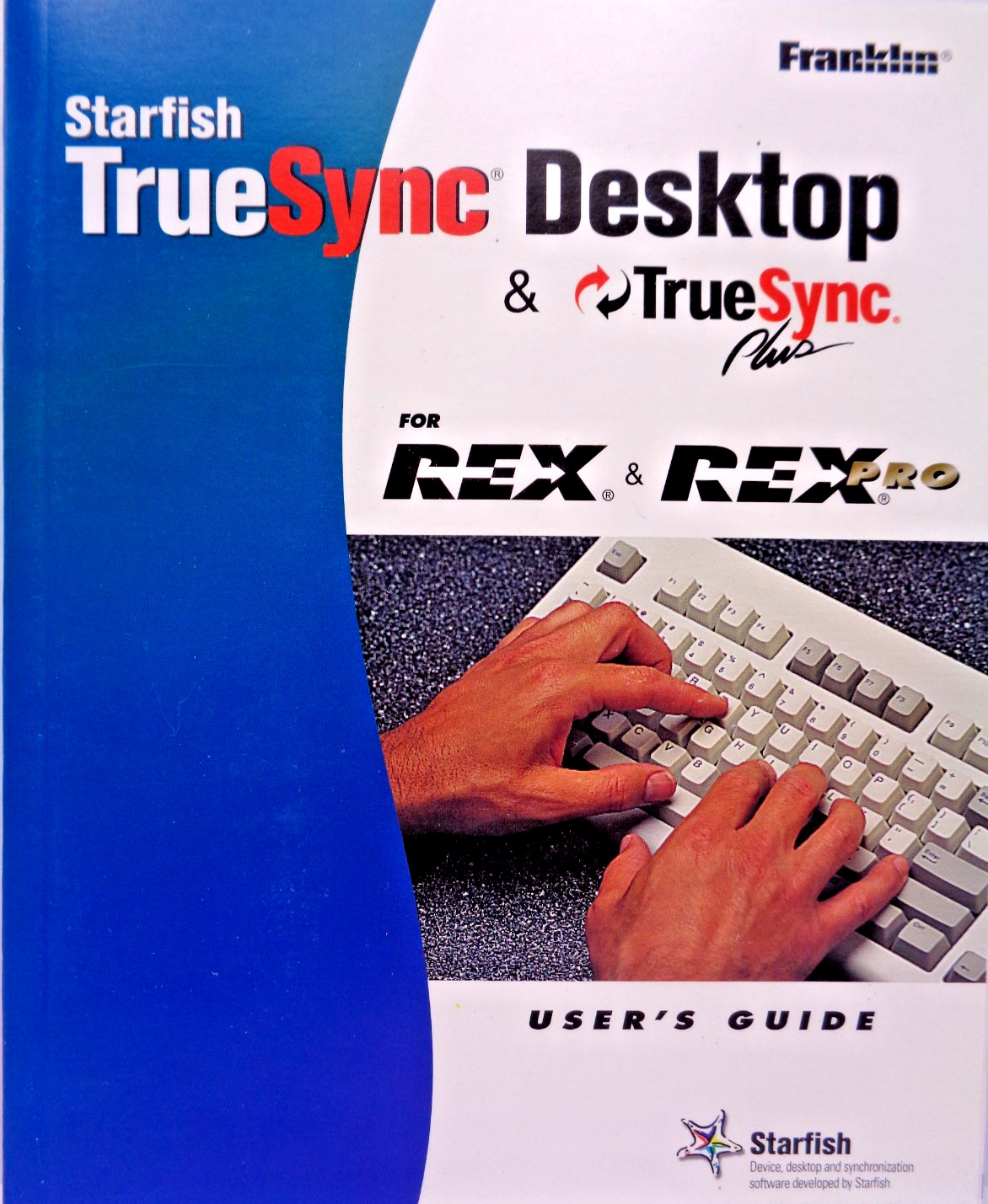 IBM PC -- STARFISH TRUESYNC DESKTOP FOR REX..USER'S GUIDE (FRANKLIN MANUAL) #2EN