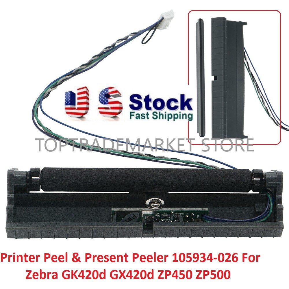 US Printer Peel & Present Peeler 105934-026 For Zebra GK420d GX420d ZP450 ZP500