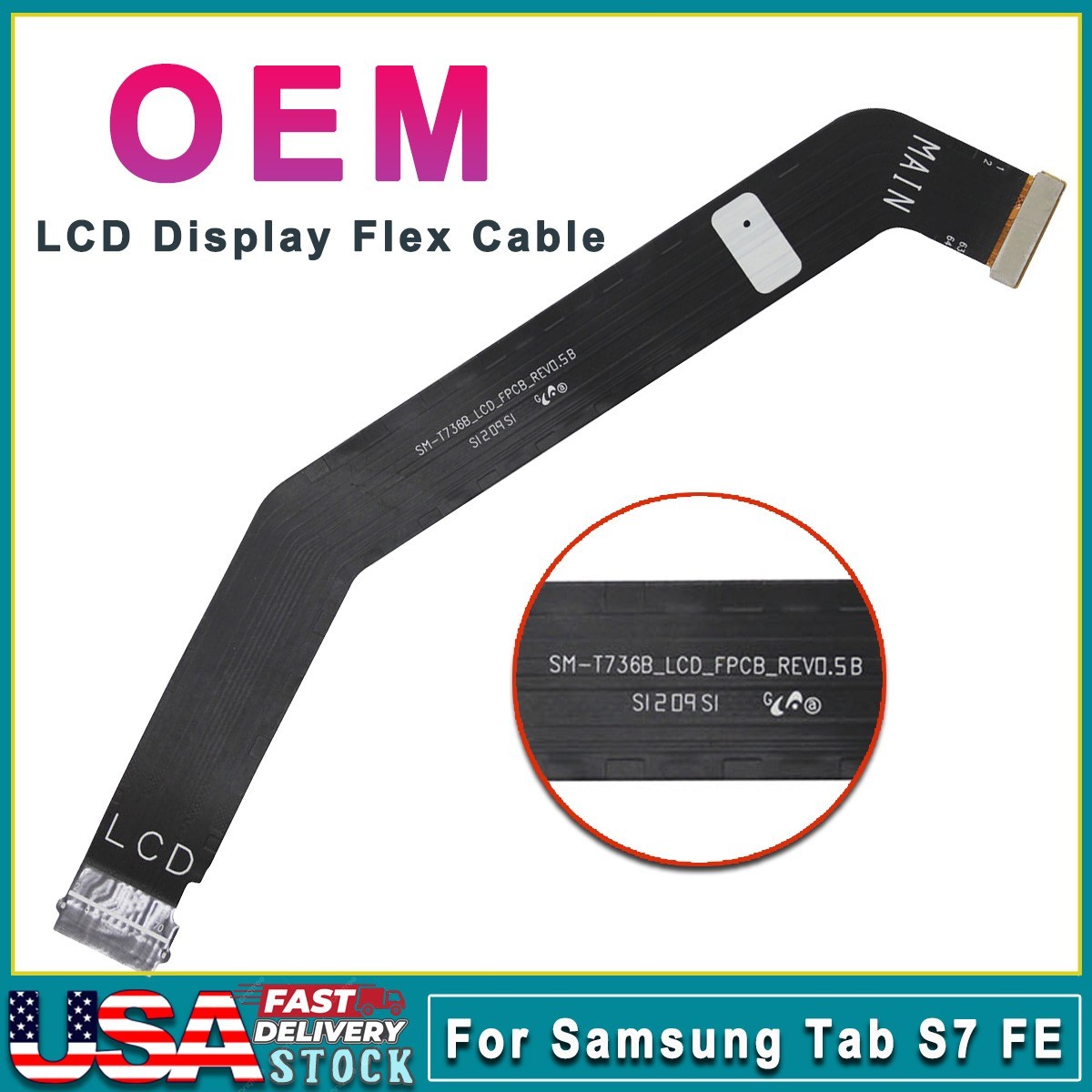 Original LCD Display Main Flex Cable Ribbon For Samsung Tab S7 FE T730/T733/T736