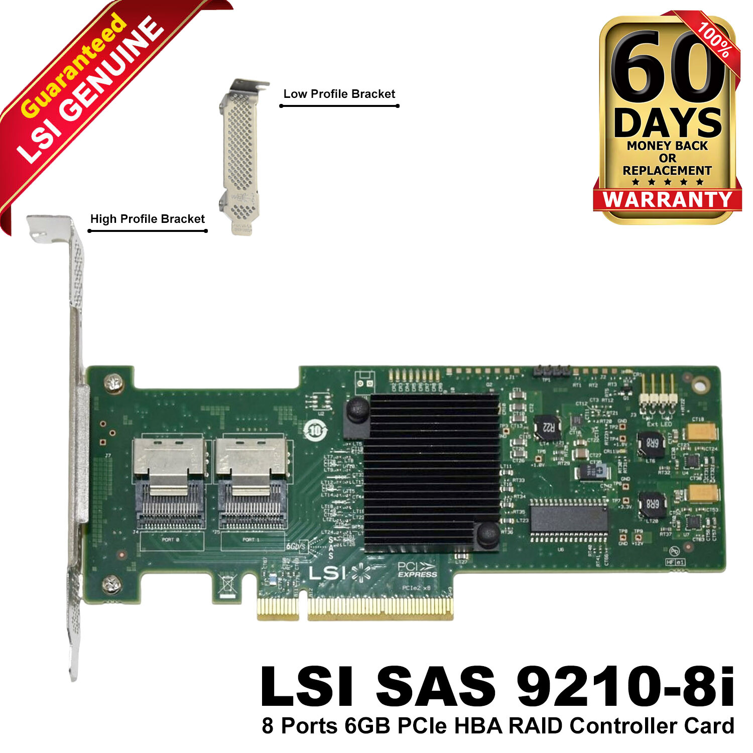 LSI SAS 9210-8i 8-Ports SAS/SATA 6Gb/s PCIe 2.0 RAID 0,1,1E,10 Controller HBA