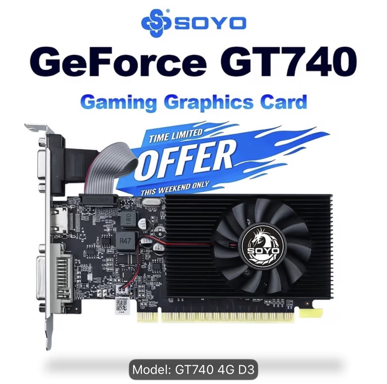 SOYO GeForce GT 740 4GB DDR3 Low Profile Graphics Card