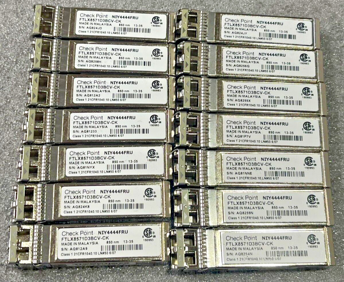 Lot of 14 Check Point NIY4444FRU 10Gbps FTLX8571D3BCV-CK 10gbase-sr SFP+ Transce