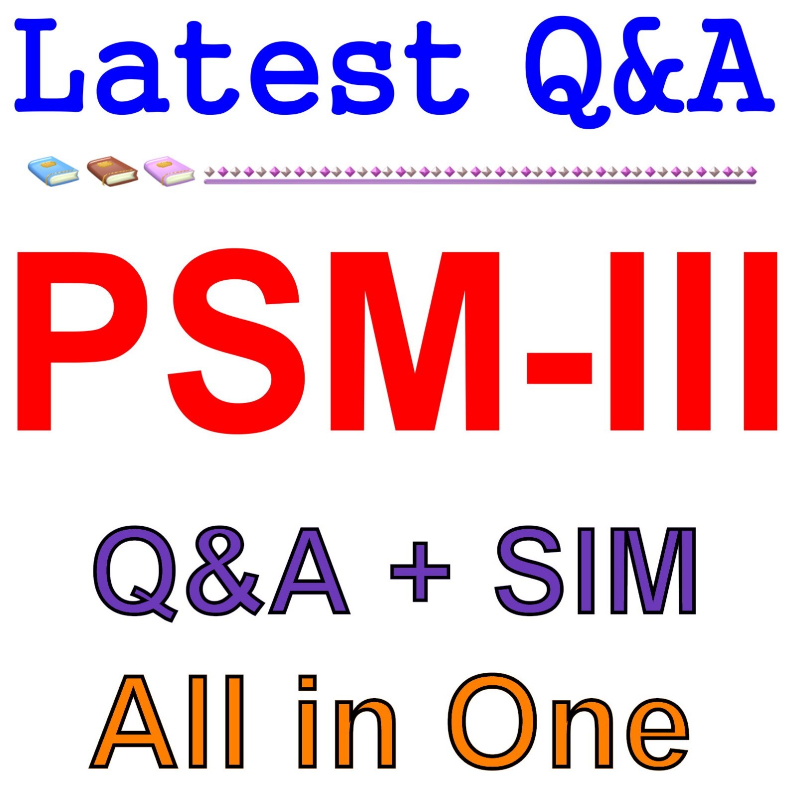Pro Scrum Master III PSM-III Exam Q&A