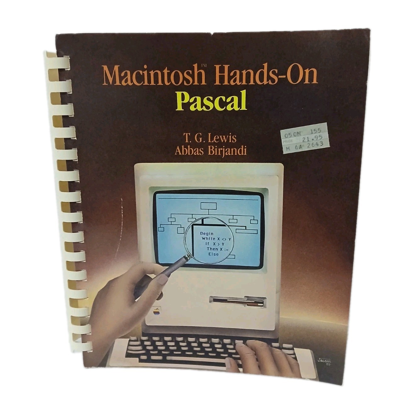 Macintosh Hands-On Pascal T. G. Lewis Abbas Birjandi 1986 Vintage Apple Book