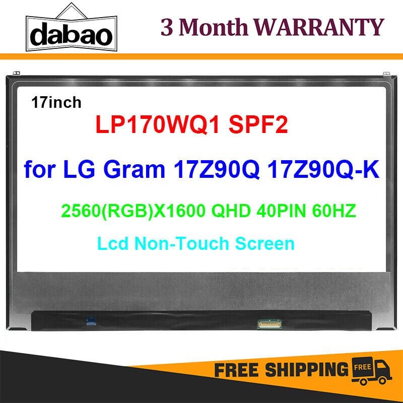 17inch LP170WQ1-SPF2 (SP)(F2) 2560x1600 40Pins IPS Non -Touch LCD Screen Display