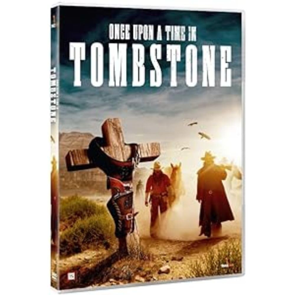 Once Upon A Time In Tombstone