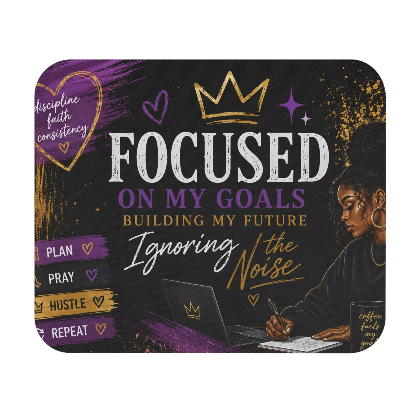Focused On My Goals Mouse Pad — Inspiring Desk Mat for Productivity & Motivation
