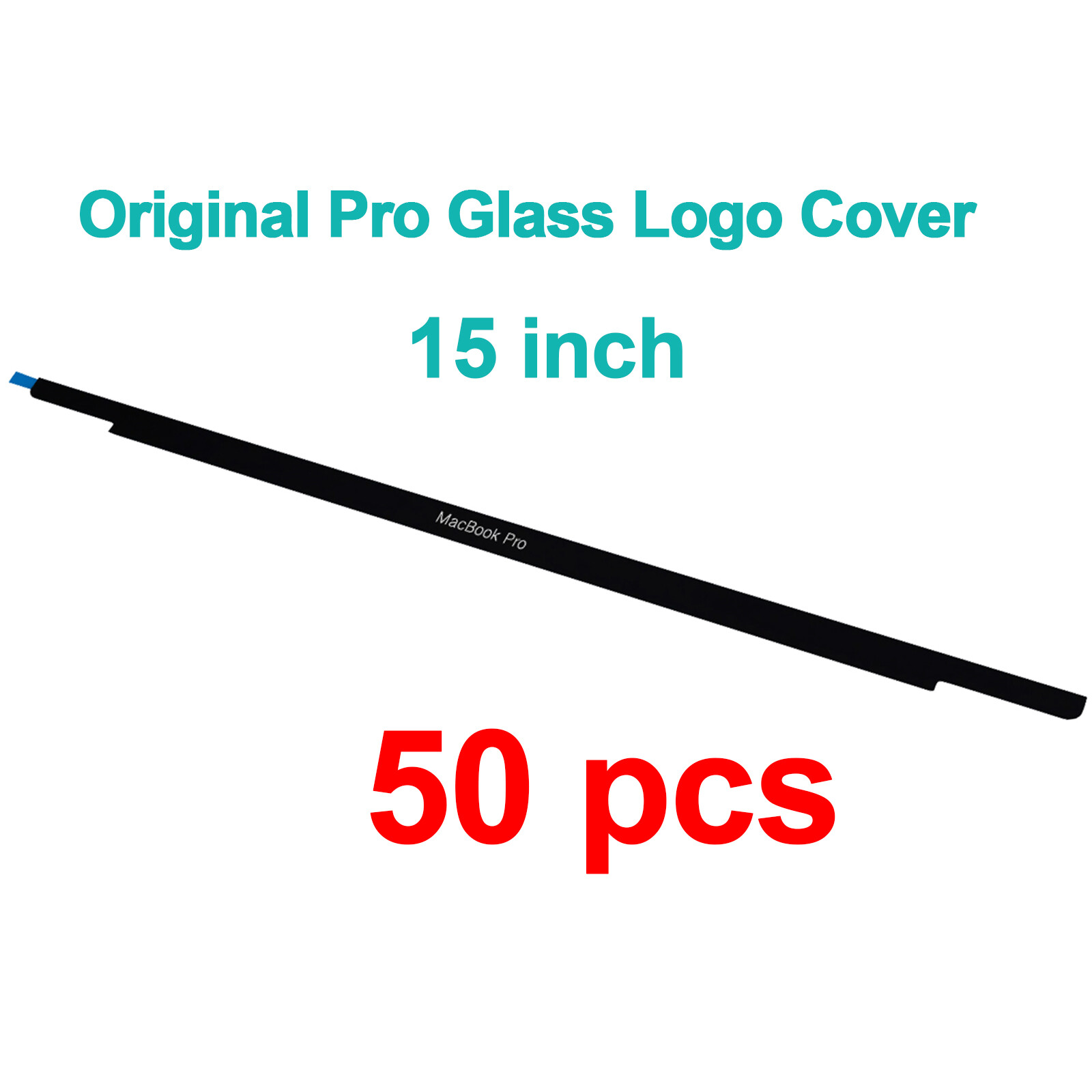 50PCS Original LCD Front Glass Trim Bezel Logo Cover For Macbook Pro 15" A1707