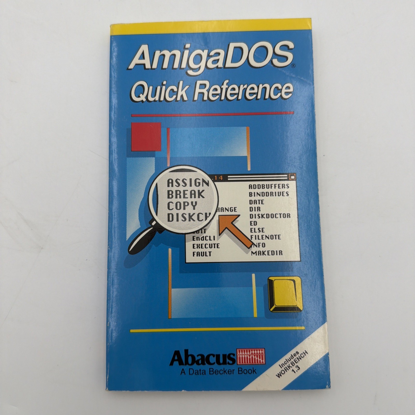 AmigaDOS Quick Reference Workbench 1.3 Abacus Commodore Amiga CLI Guide