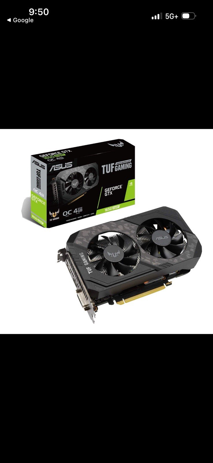 ASUS TUF Gaming GeForce GTX 1650 Super OC 4GB GRAPHICS CARD *NEW* RETAIL $250+