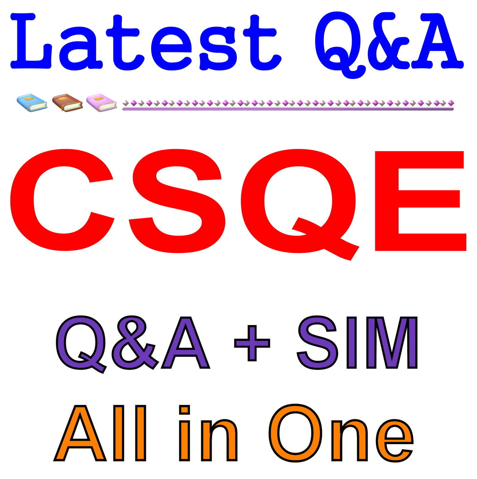 Certified Software Quality Engineer Certification CSQE Exam Q&A+SIM