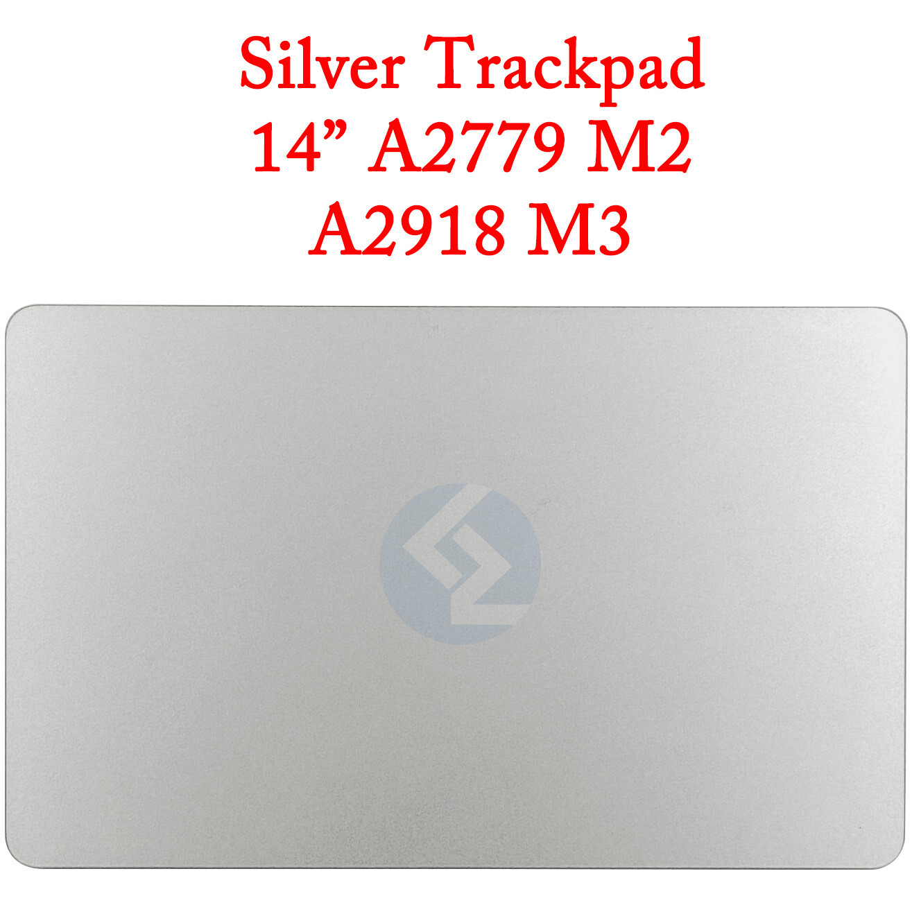 New Silver Trackpad Touchpad for Apple Macbook Pro 14" A2779 A2918 2023