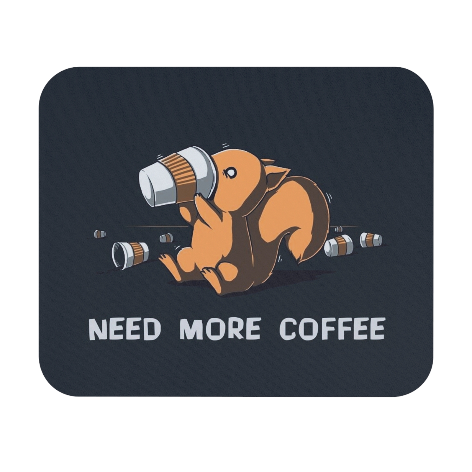 SQUIRREL NEED MORE COFFEE CUSTOM CUTE MOUSE PAD MAT NONSLIP HOME OFFICE GIFT