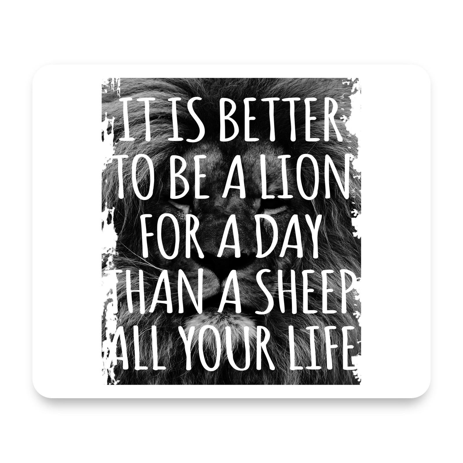 Better to Be A Lion For a Day Than A Sheep Wild Cat Face Mouse Pad 9.25x7.75