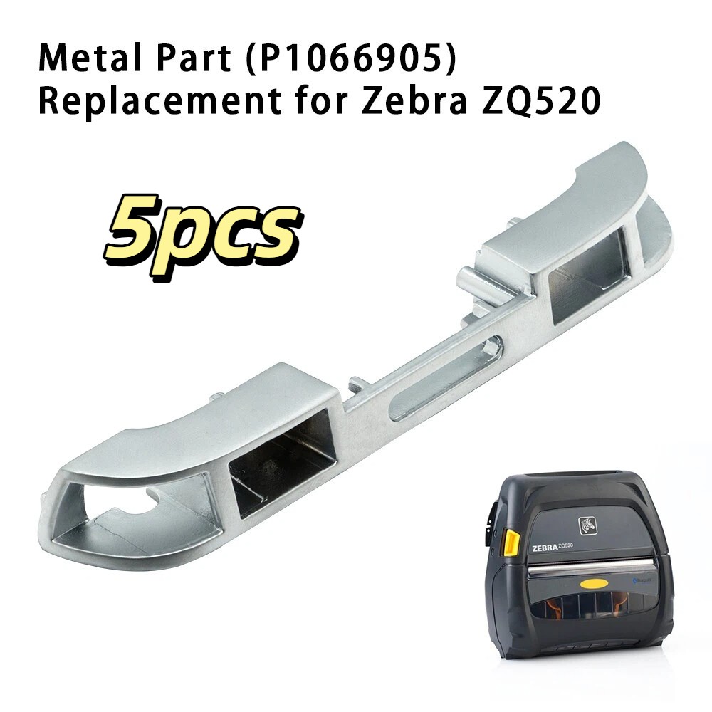 5pcs Metal Part (P1066905) Replacement for Zebra ZQ520 Printer New