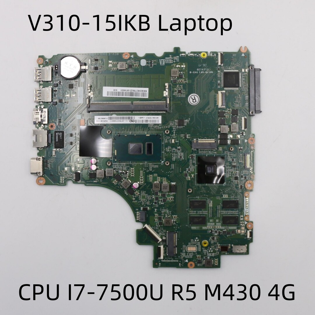 For Lenovo V310-15IKB Laptop Motherboard I7-7500U R5 M430 4G 5B20M27755