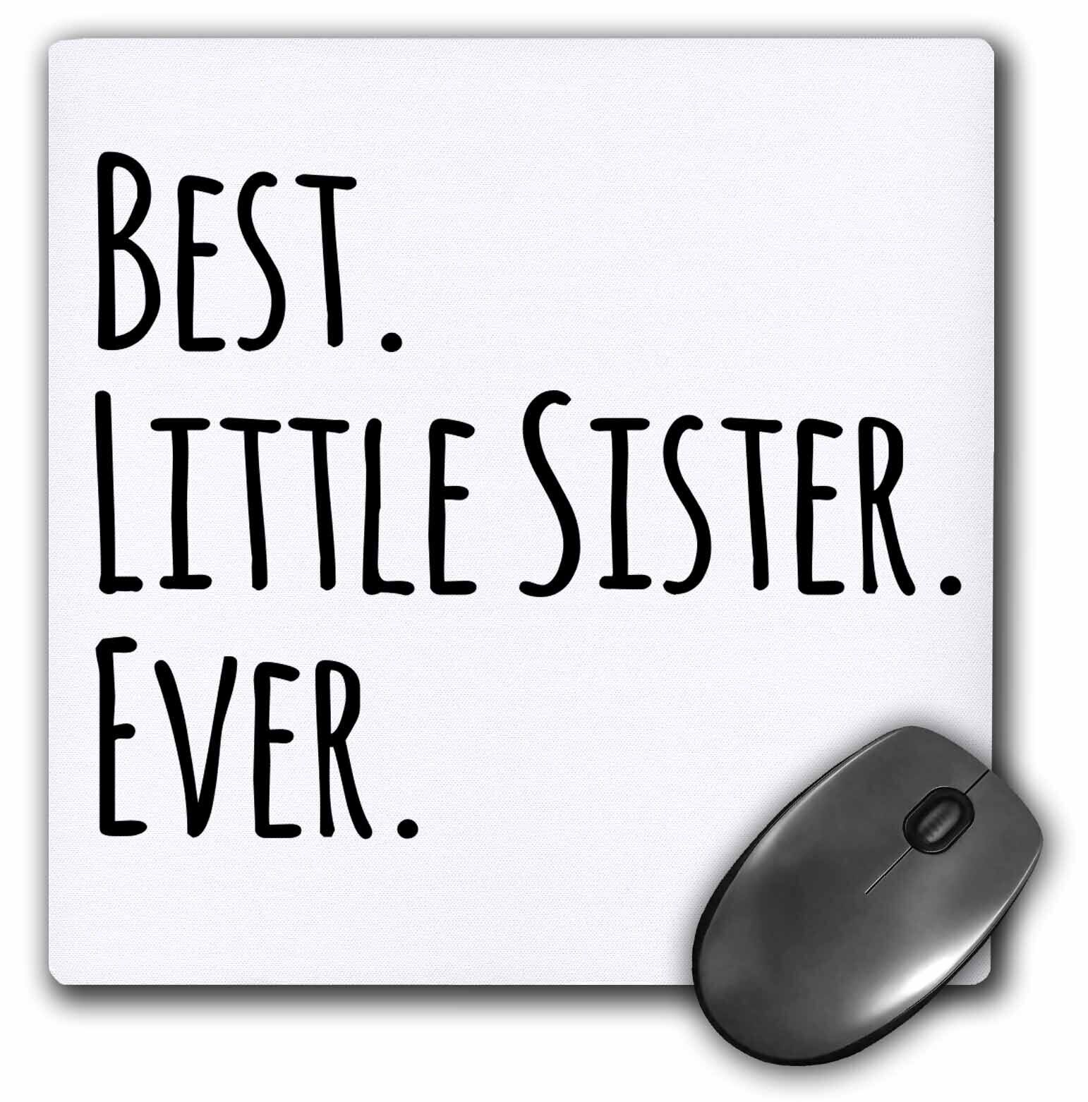 3dRose Best Little Sister Ever - Gifts for younger and youngest siblings - black