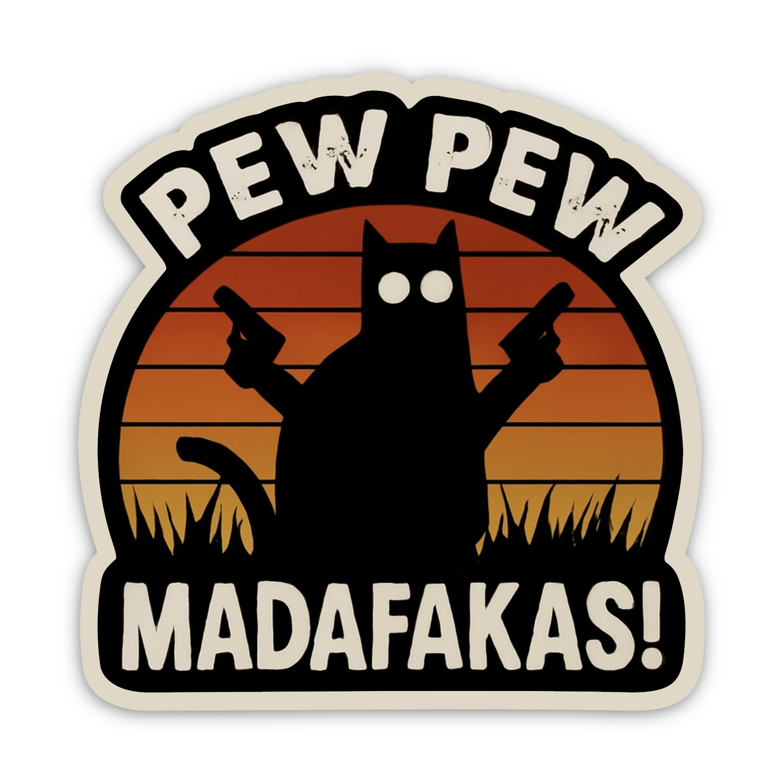 Funny Cat Sticker - Pew Pew Madafakas Meme Decal for Laptops & Tumblers