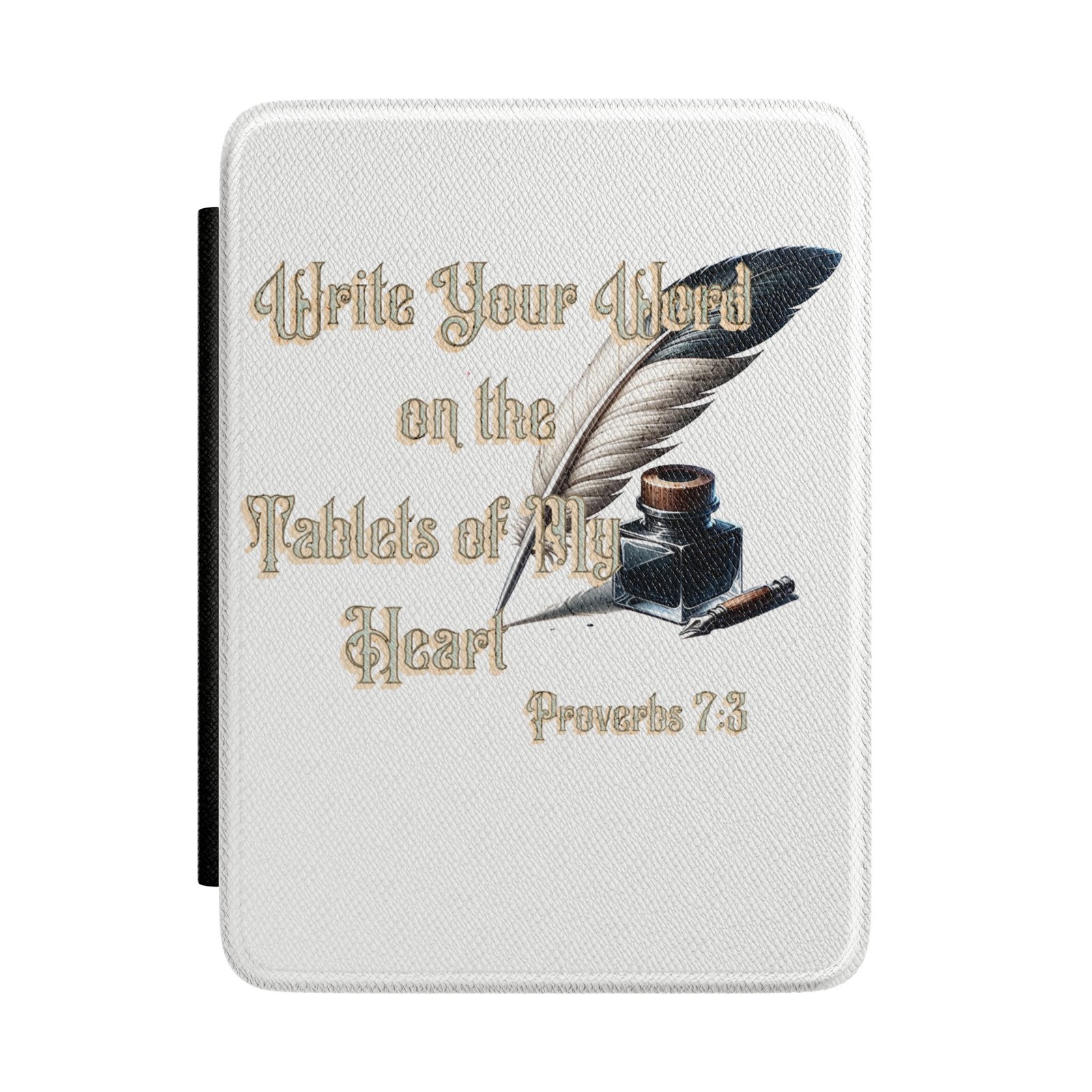 Write Your Word on the Tablets of My Heart Kindle Case | Proverbs 2:3