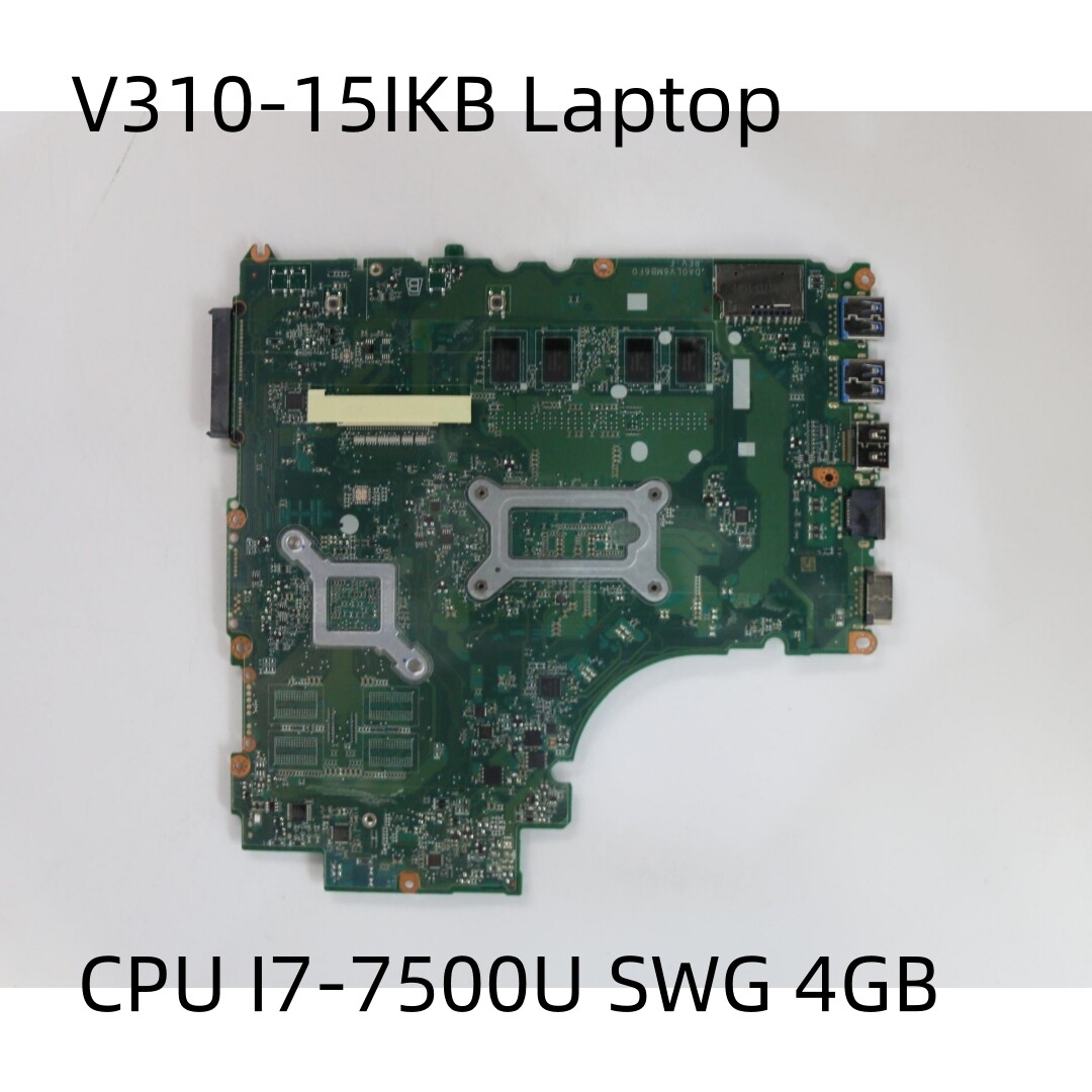 For Lenovo V310-15IKB Laptop Motherboard CPU I7-7500U SWG 4GB FRU 5B20M27755