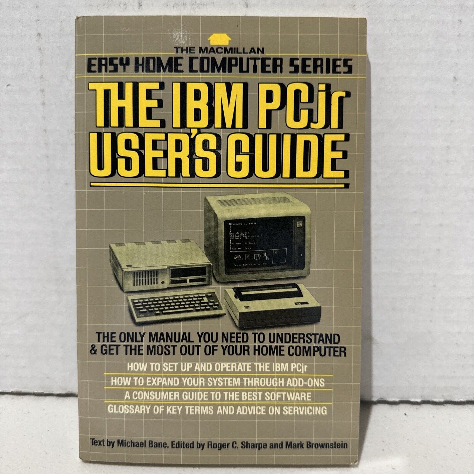 The IBM PCjr User’s Guide Macmillan Easy Home Computer Series Michael Bane 1984