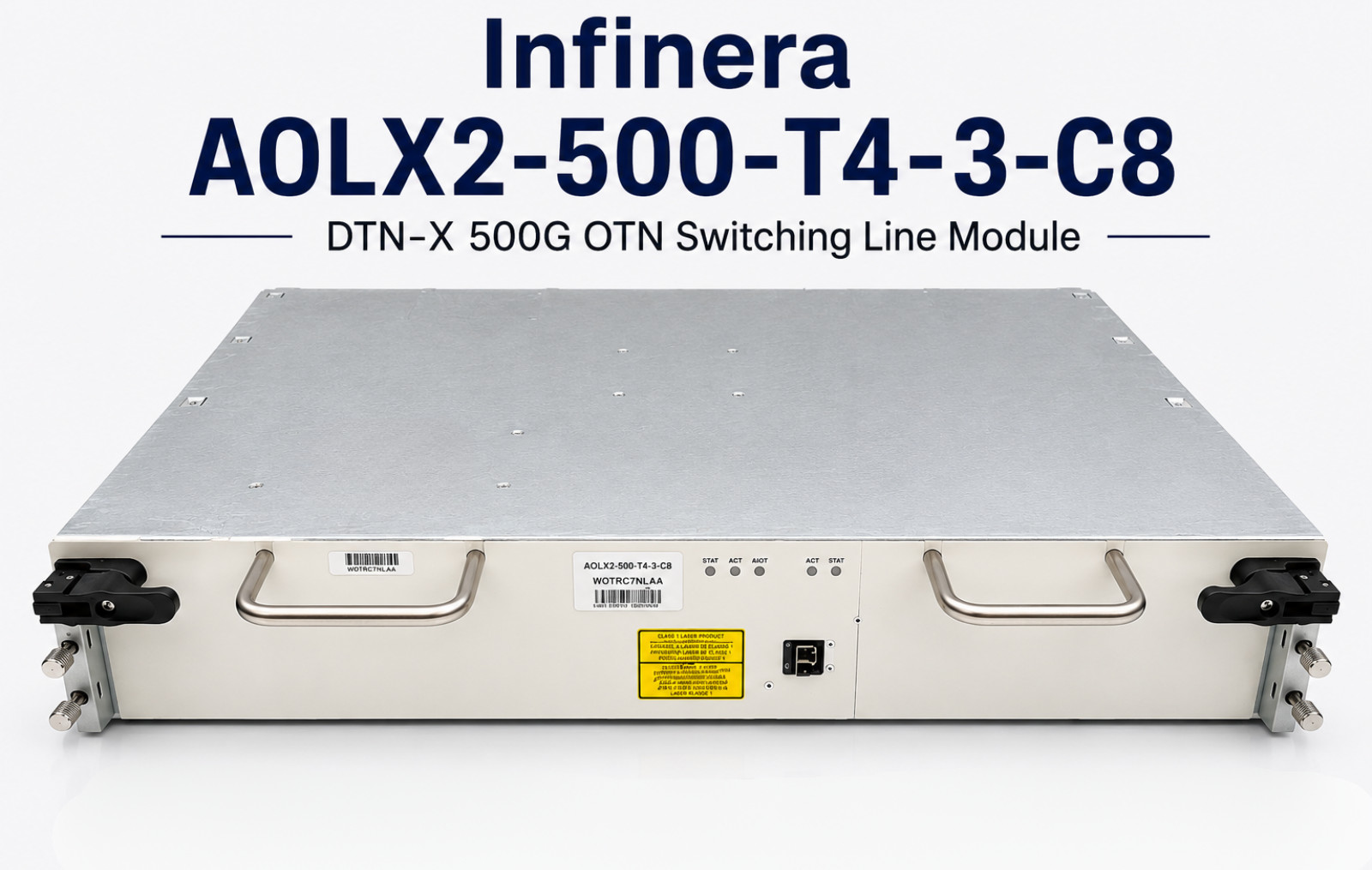 Infinera AOLX2-500-T4-3-C8 DTN-X 500G OTN Switching Line Module