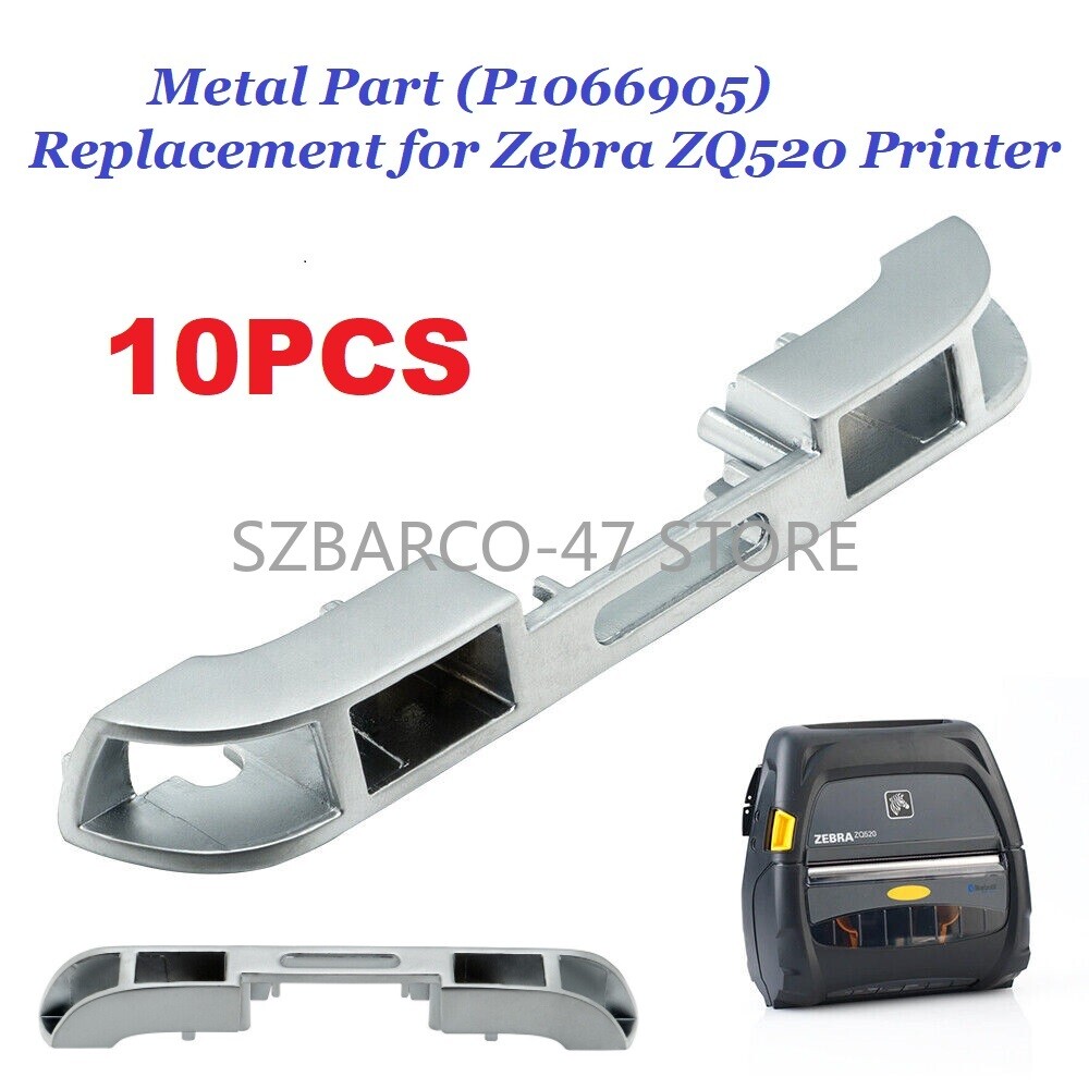 10PCS Metal Part (P1066905) Replacement for Zebra ZQ520 Printer lots