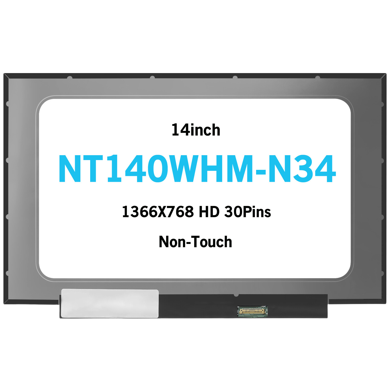 New NT140WHM-N34 Non-Touch LCD Screen Glossy HD 1366X768 Display 14inch 30Pins