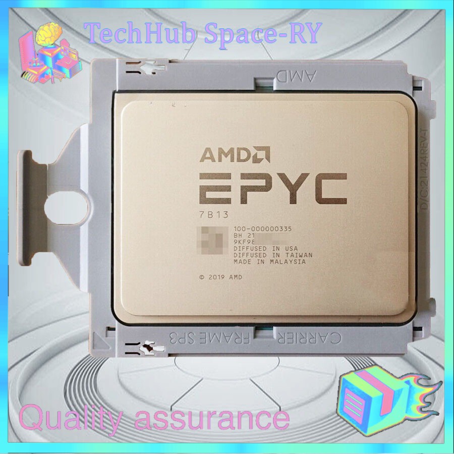 AMD EPYC 7B13 cpu processor 64 cores 2.25 GHZ epyc 7763 OEM version
